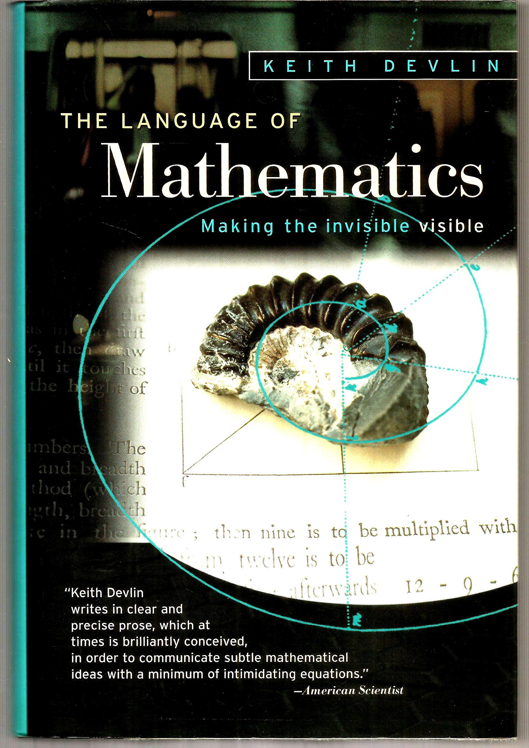 The Language of Mathematics: Making the Invisible Visible,Used