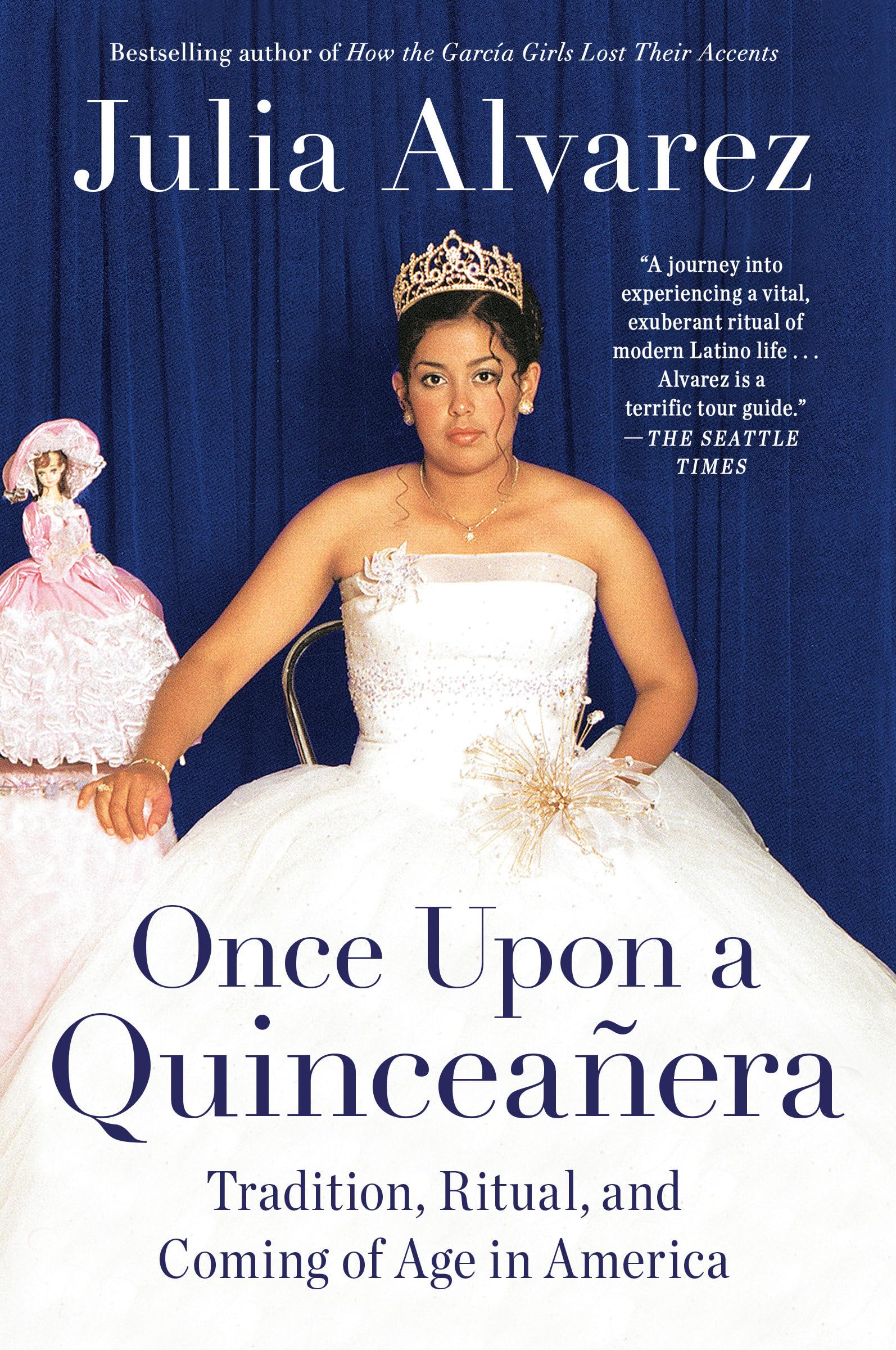 Once Upon a Quinceanera: Coming of Age in the USA,Used