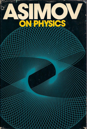 Asimov On Physics,New