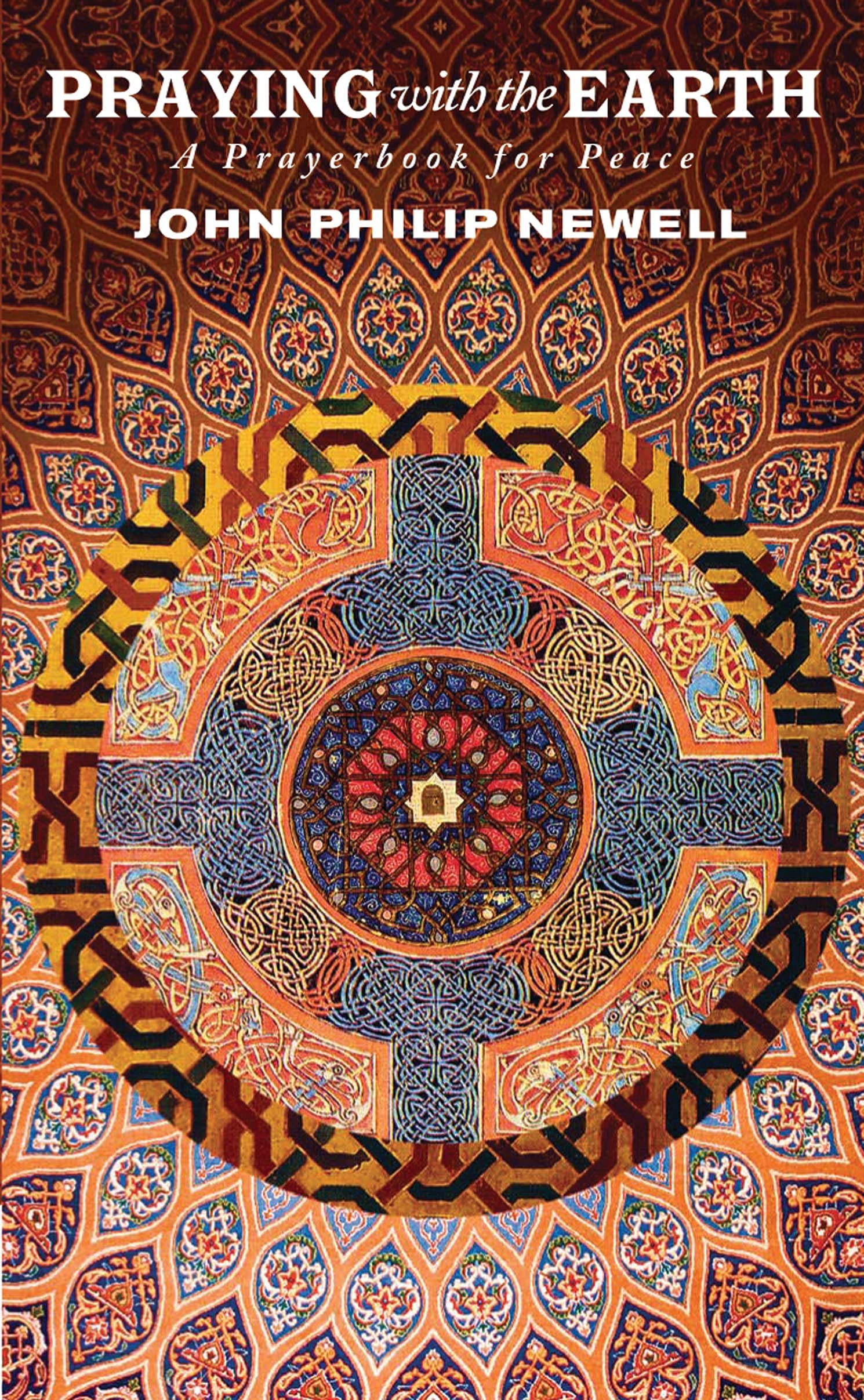 Praying With The Earth: A Prayerbook For Peace