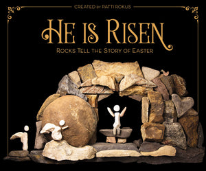 He Is Risen: Rocks Tell the Story of Easter,Used