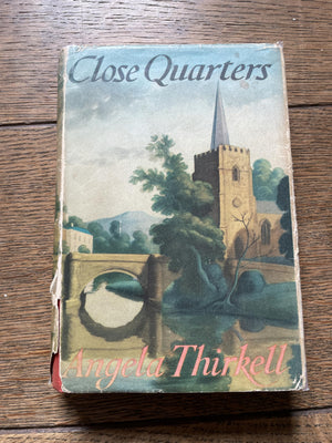 Close Quarters: A Novel (Angela Thirkell Barsetshire Series)-new