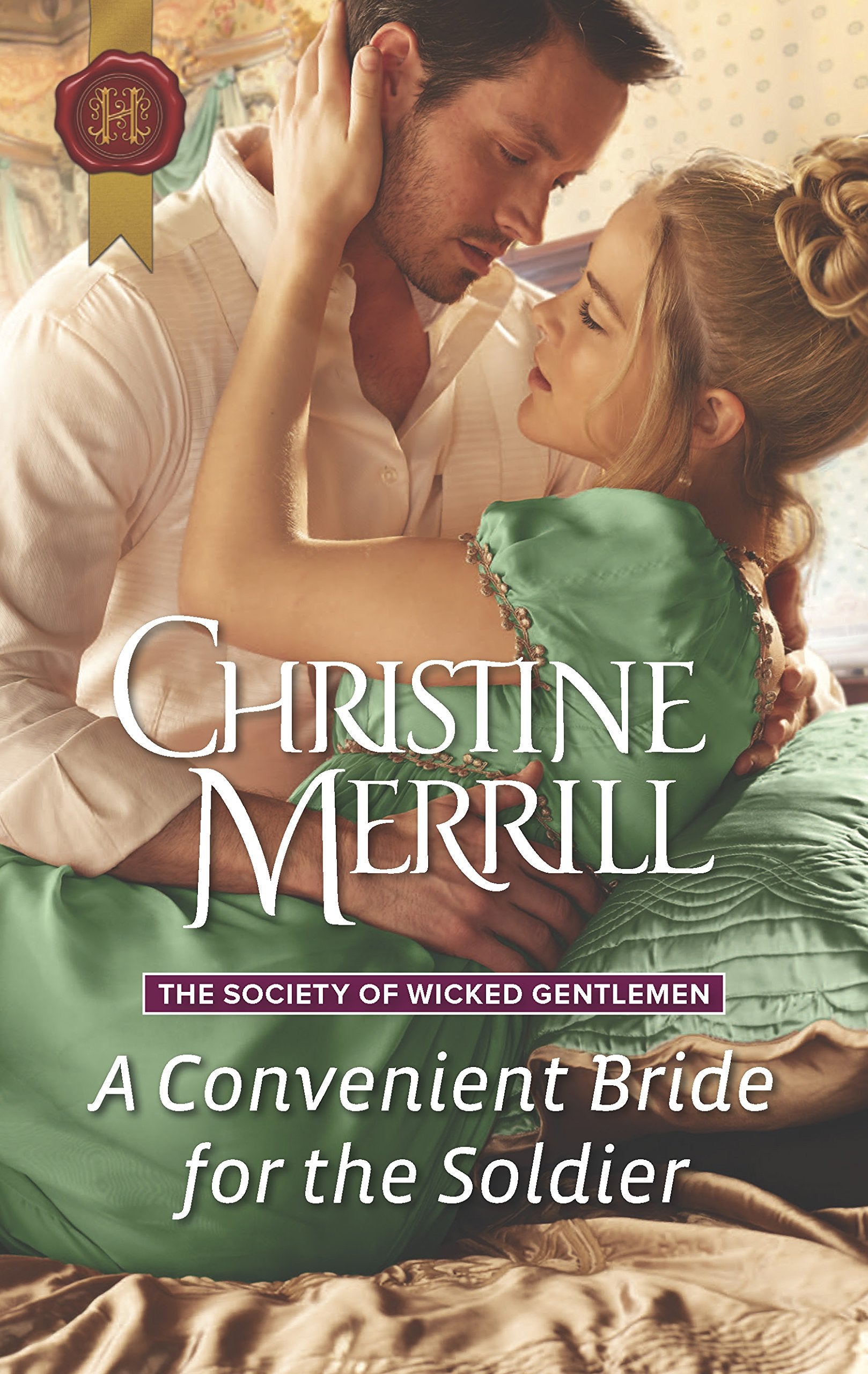 A Convenient Bride for the Soldier (The Society of Wicked Gentlemen, 1),Used