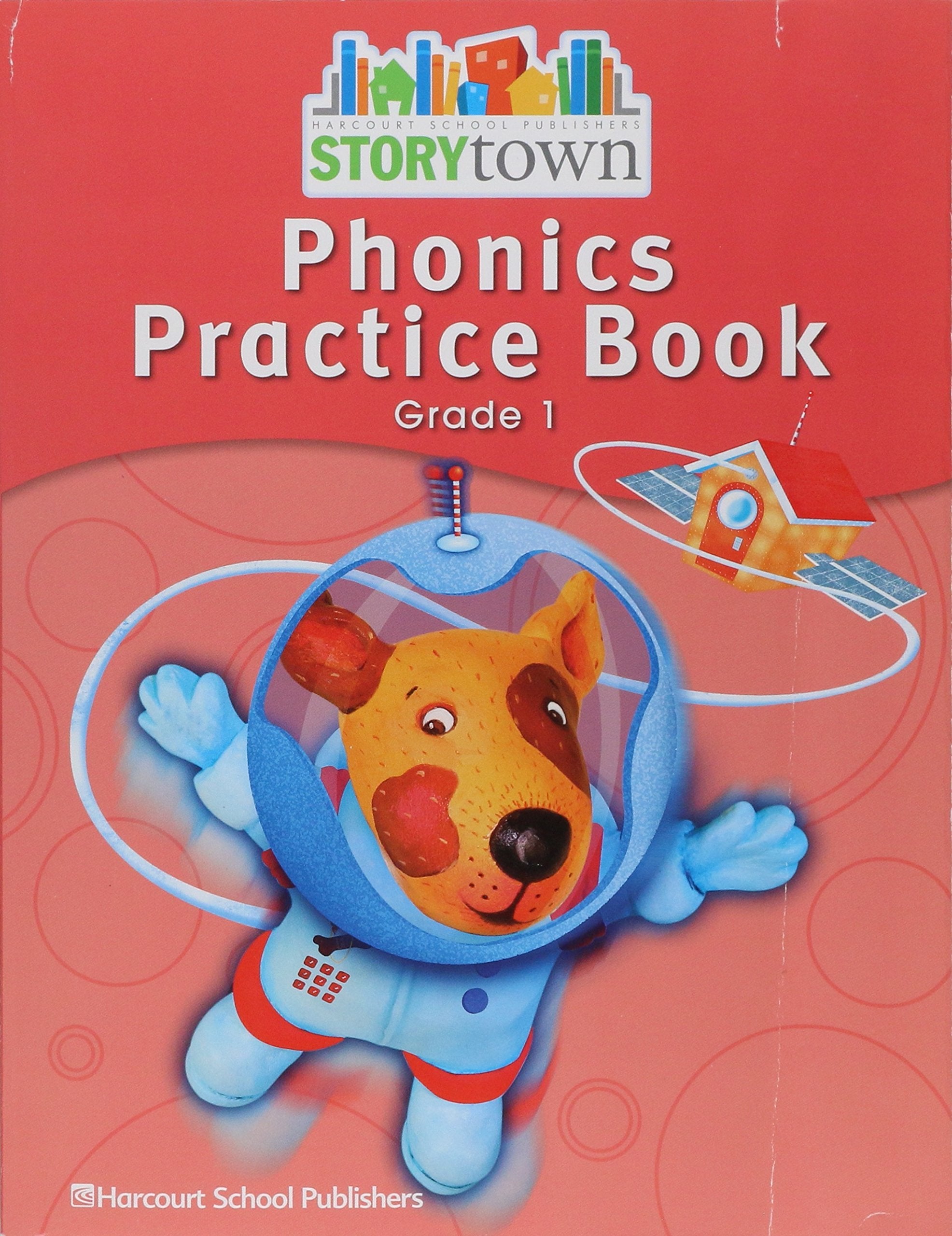 Storytown: Phonics Practice Book Student Edition Grade 1,Used