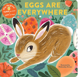 Eggs Are Everywhere: (Baby'S First Easter Board Book, Easter Egg Hunt Book, Lift The Flap Book For Easter Basket)