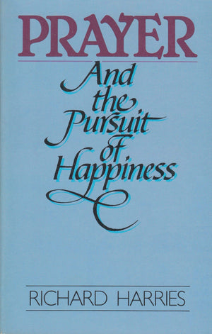 Prayer and the Pursuit of Happiness,Used