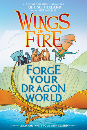 Forge Your Dragon World: A Wings of Fire Creative Guide (Wings of Fire Graphix),Used
