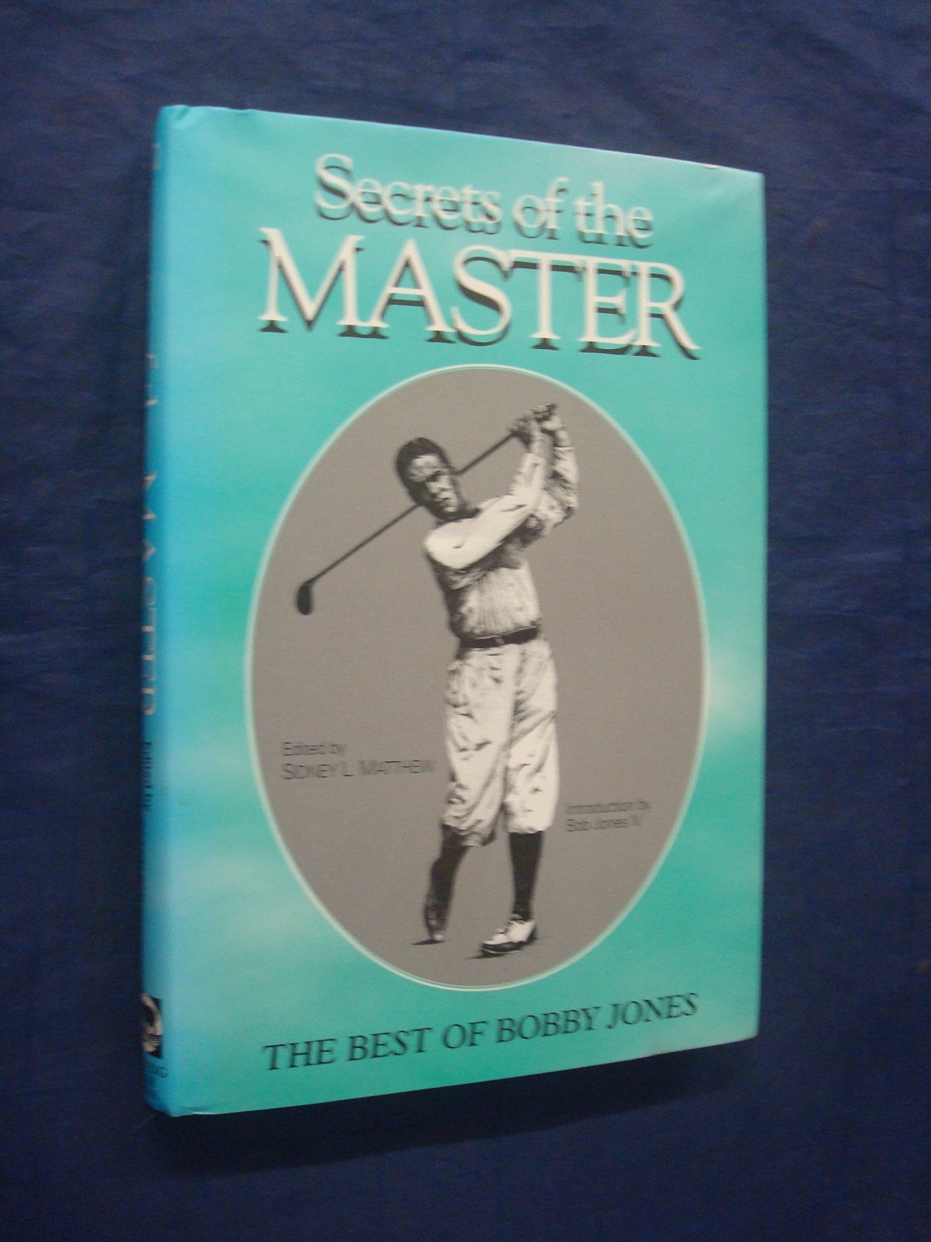 Secrets of the Master: The Best of Bobby Jones,New