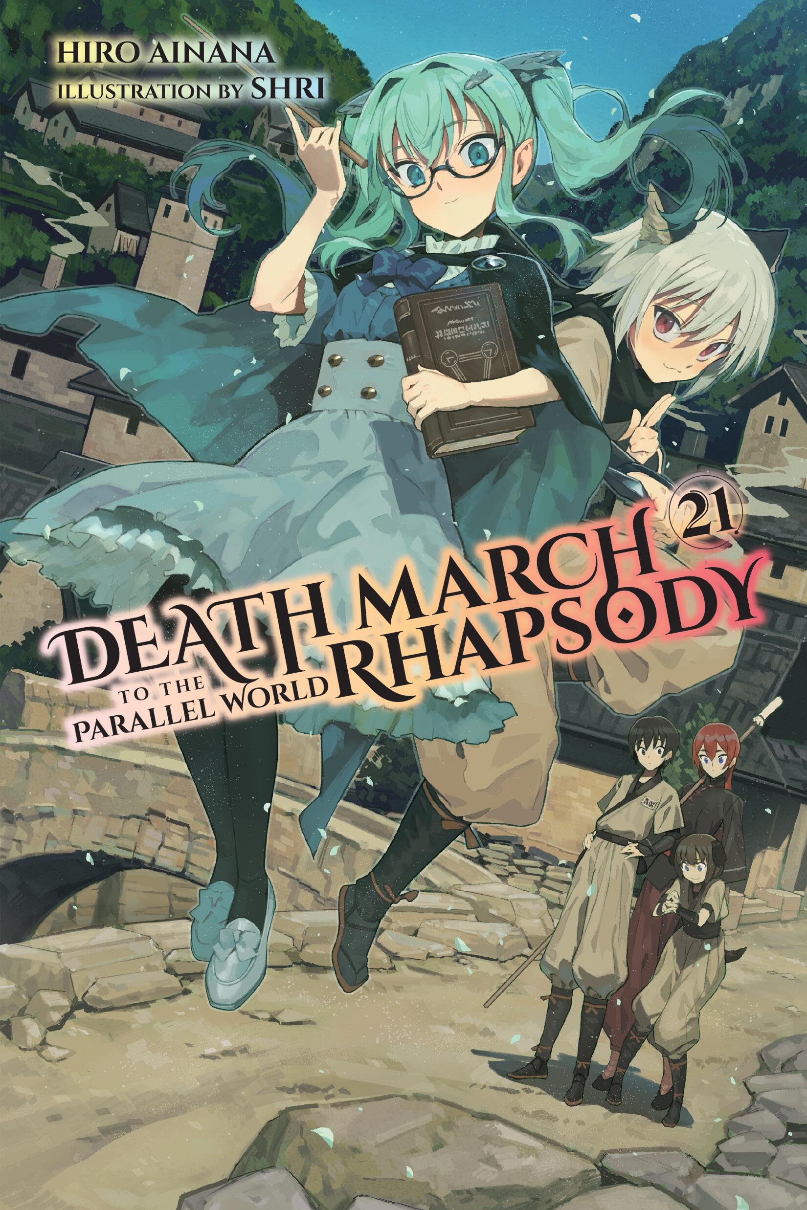 Death March to the Parallel World Rhapsody, Vol. 21 (light novel) (Volume 21) (Death March to the Parallel World Rhapsody, 21),New