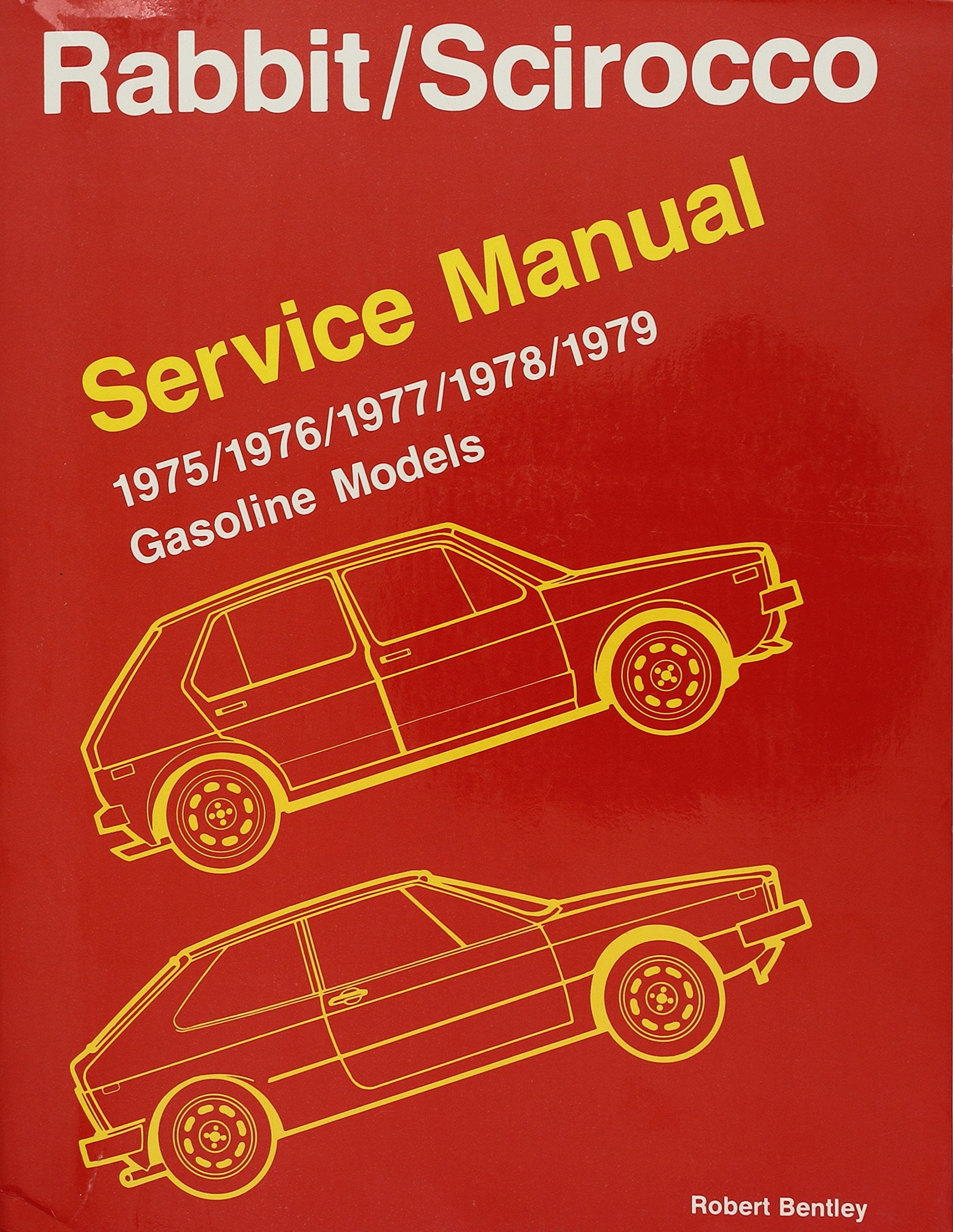 Volkswagen Rabbitscirocco Service Manual, Gasoline Models, 19751979,New