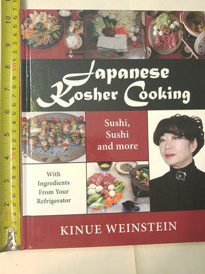 Japanese Kosher Cooking: Sushi, Sushi and More With Ingredients in Your Referator,New