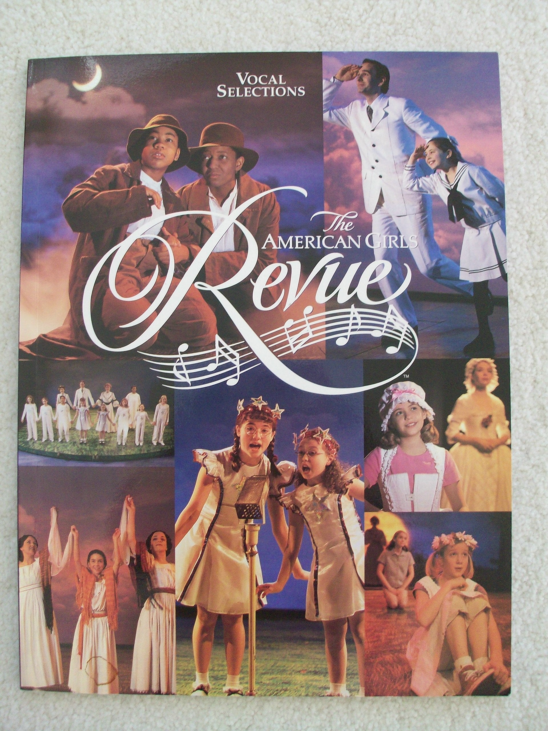 The American Girls Revue (Vocal Selections): Piano/Vocal/Chords,Used