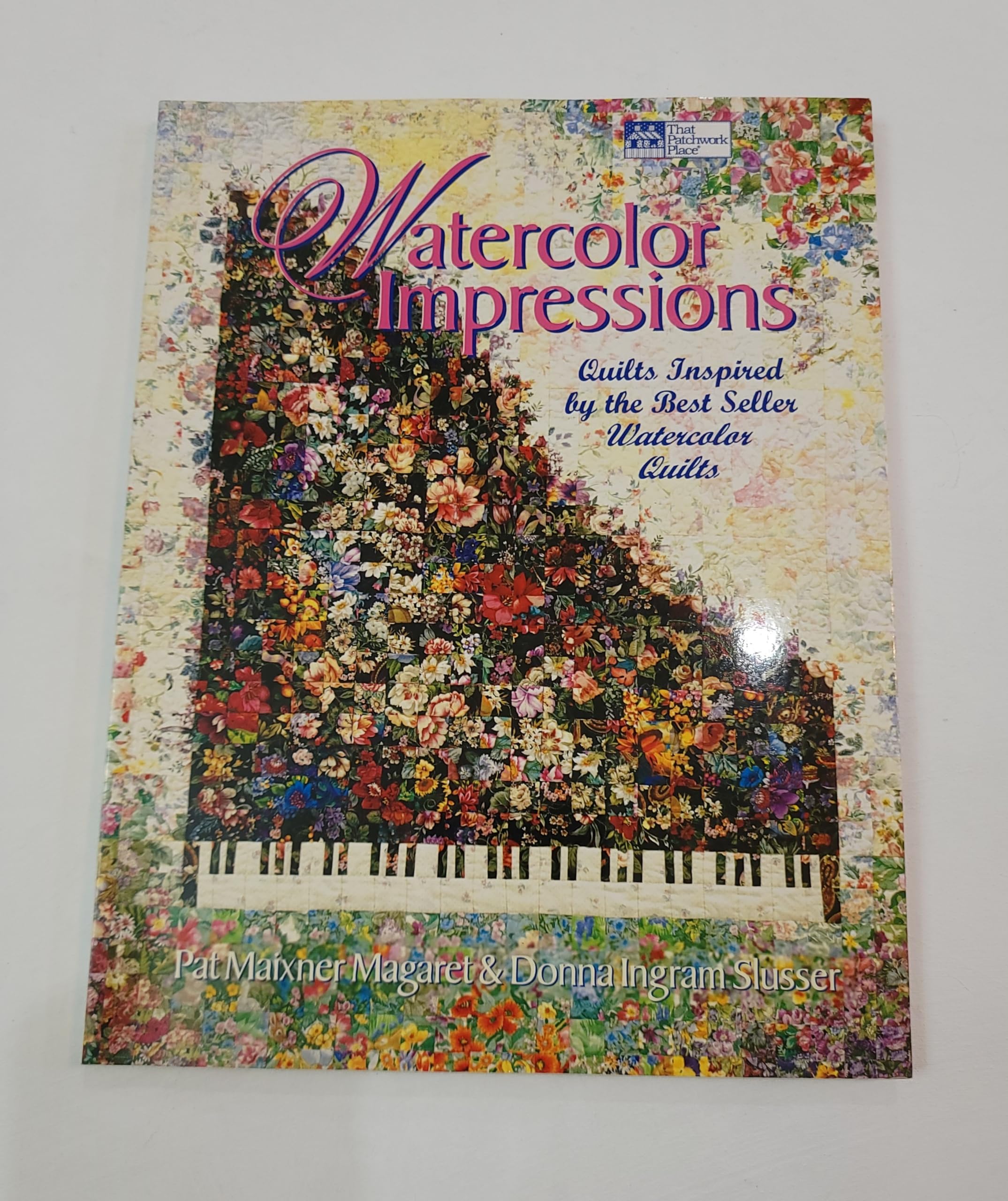 Watercolor Impressions: Quilts Inspired by the Bestseller Watercolor Quilts,New