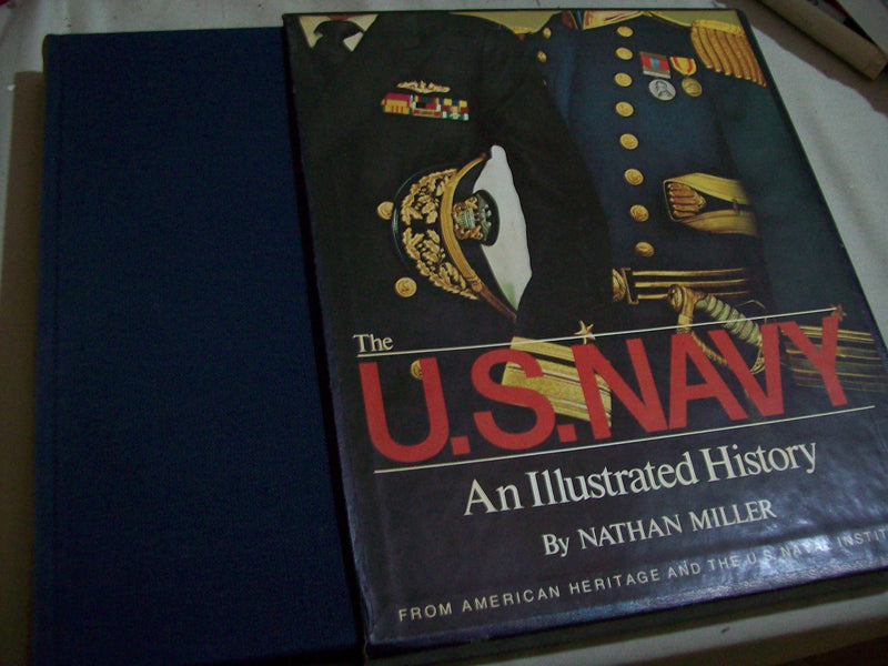 The U. S. Navy: An Illustrated History,Used