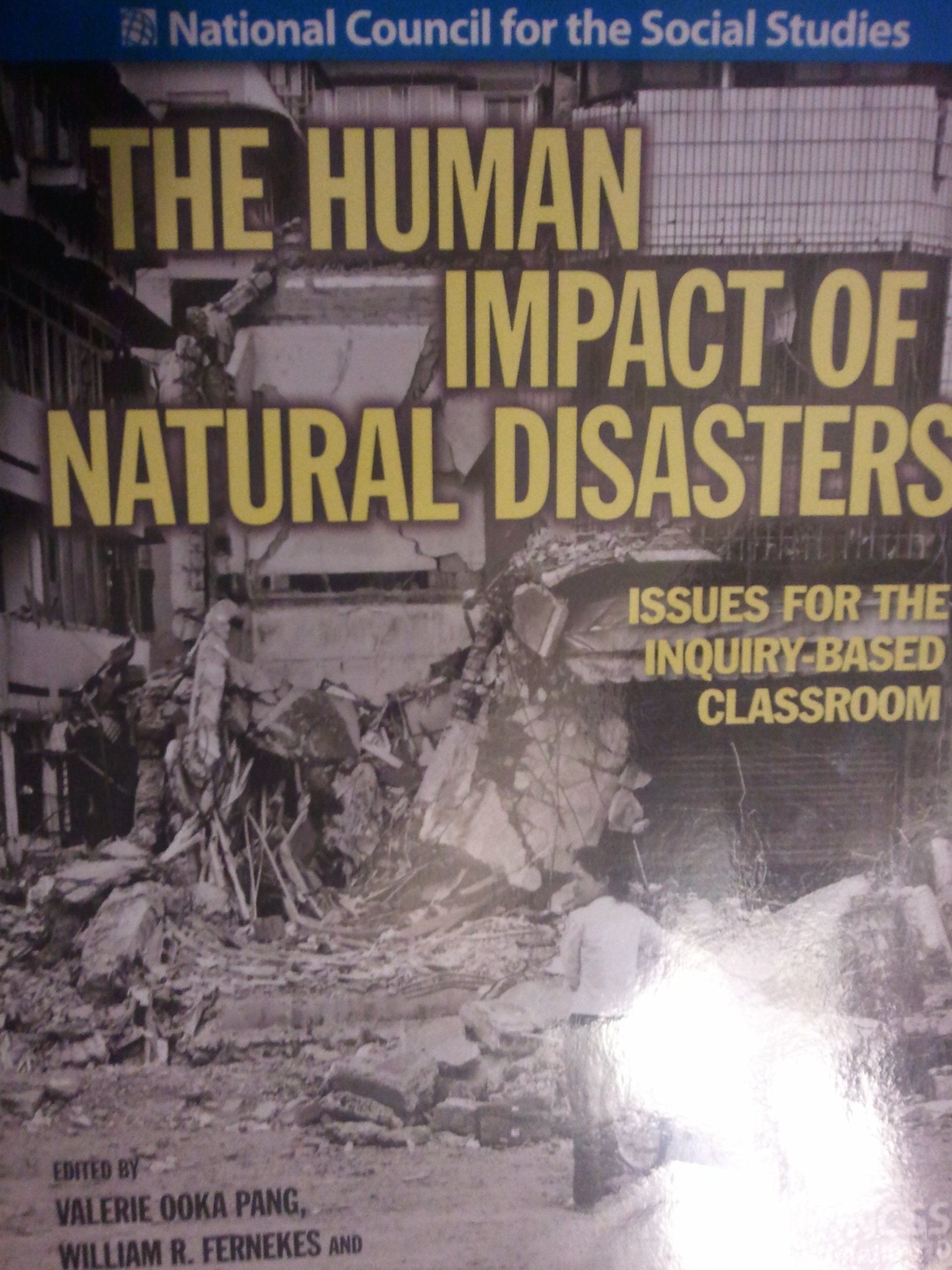 The Human Impact of Natural Disasters (Issues for the Inquiry Based Classroom),Used