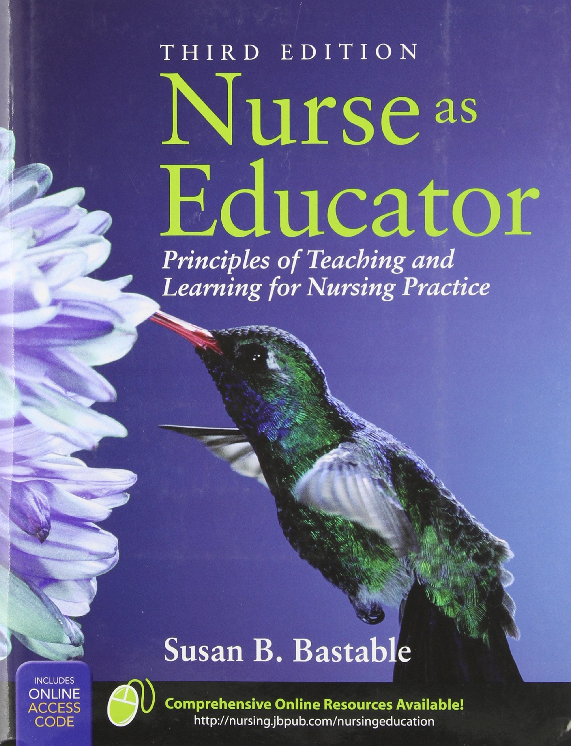 Nurse As Educator: Principles Of Teaching And Learning For Nursing Practice (Bastable, Nurse As Educator),New