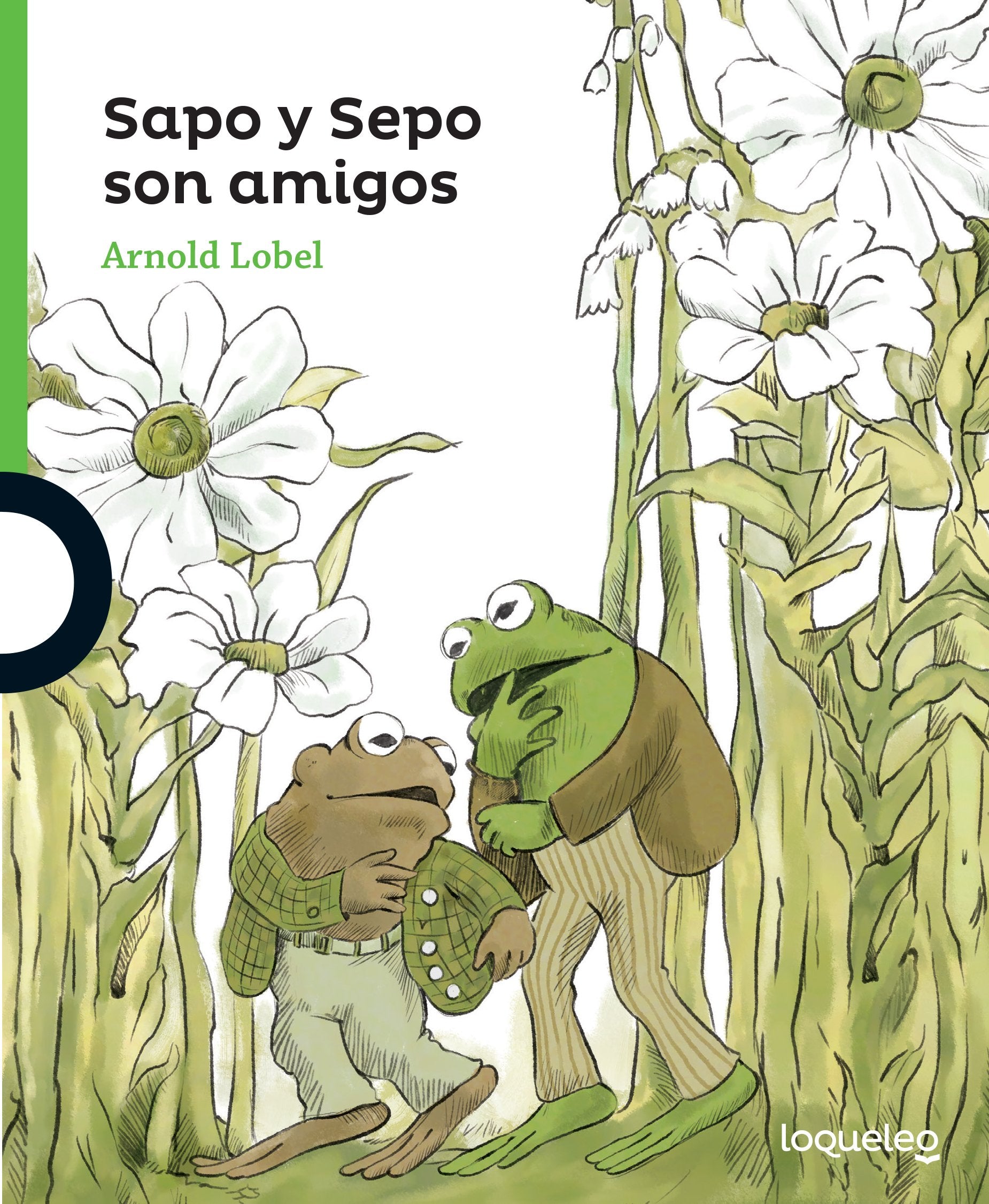 Sapo y Sepo son amigos / Frog and Toad Are Friends (Spanish Edition) (Sapo y Sepo/ Frog and Toad)