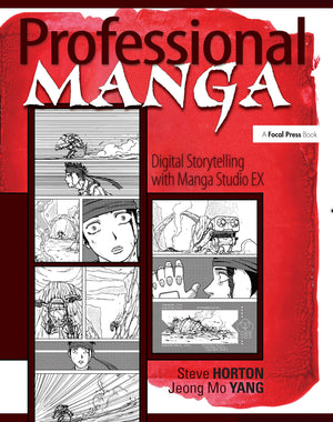 Professional Manga: Digital Storytelling with Manga Studio EX,Used