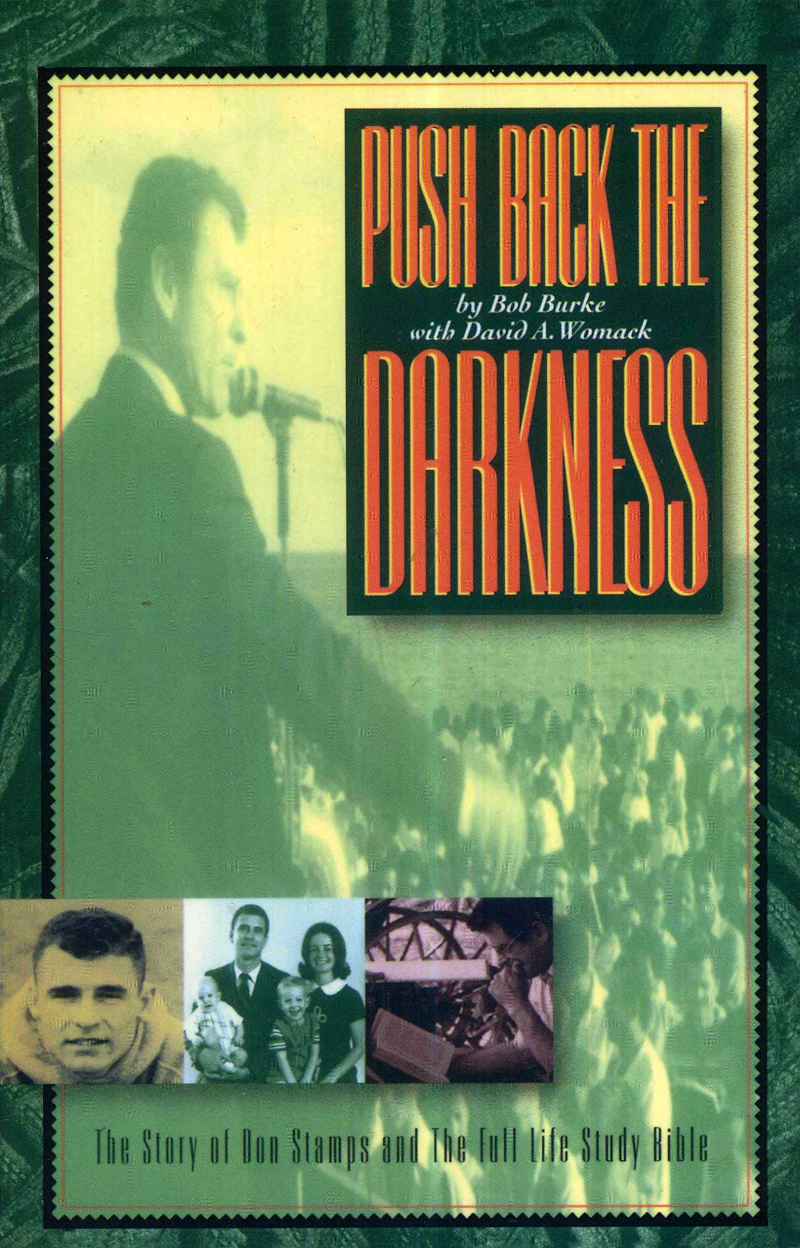 Push back the darkness: The story of Don Stamps and the Full Life Study Bible,Used