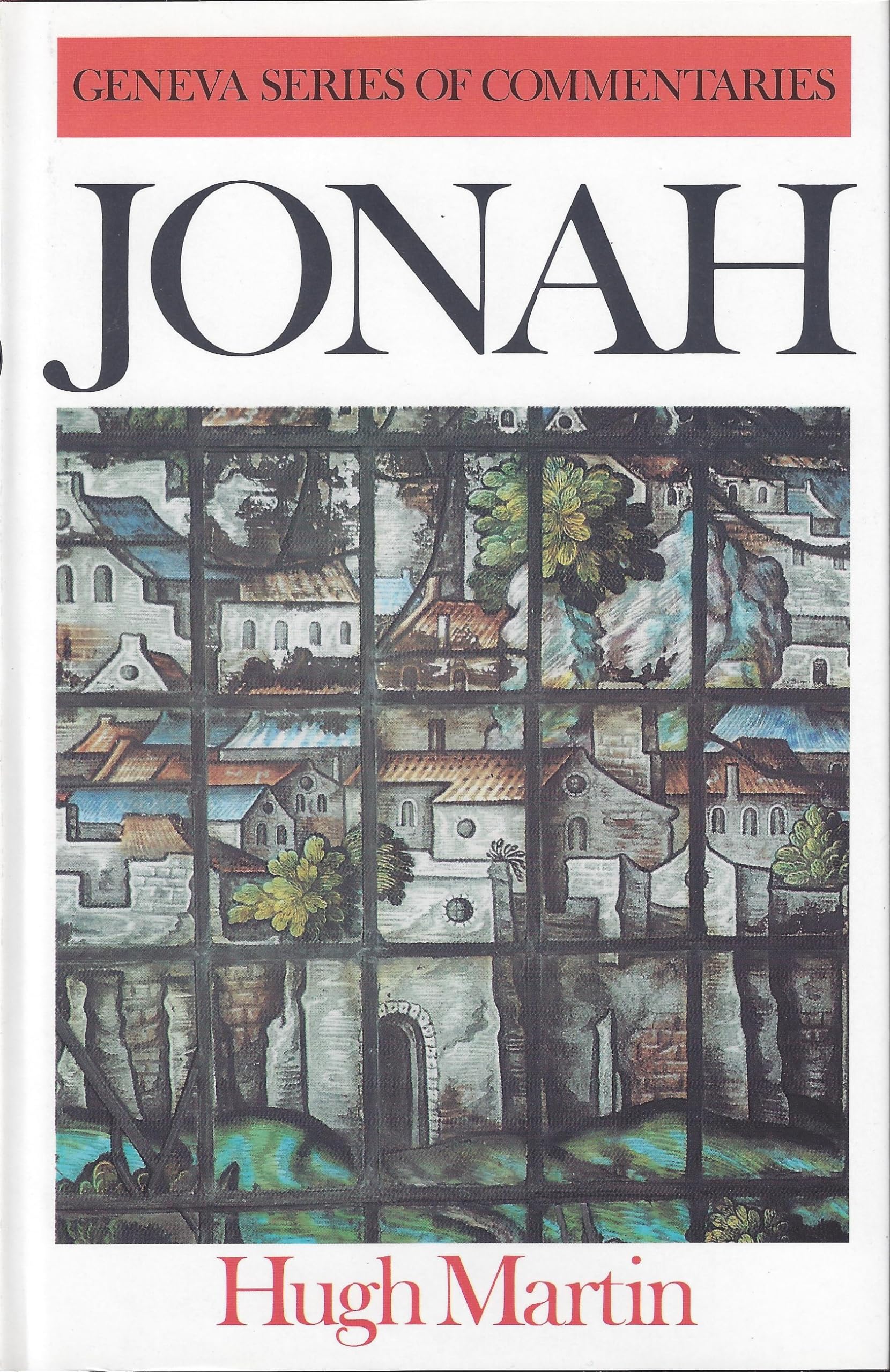 A Commentary on Jonah (Geneva Series of Commentaries),Used