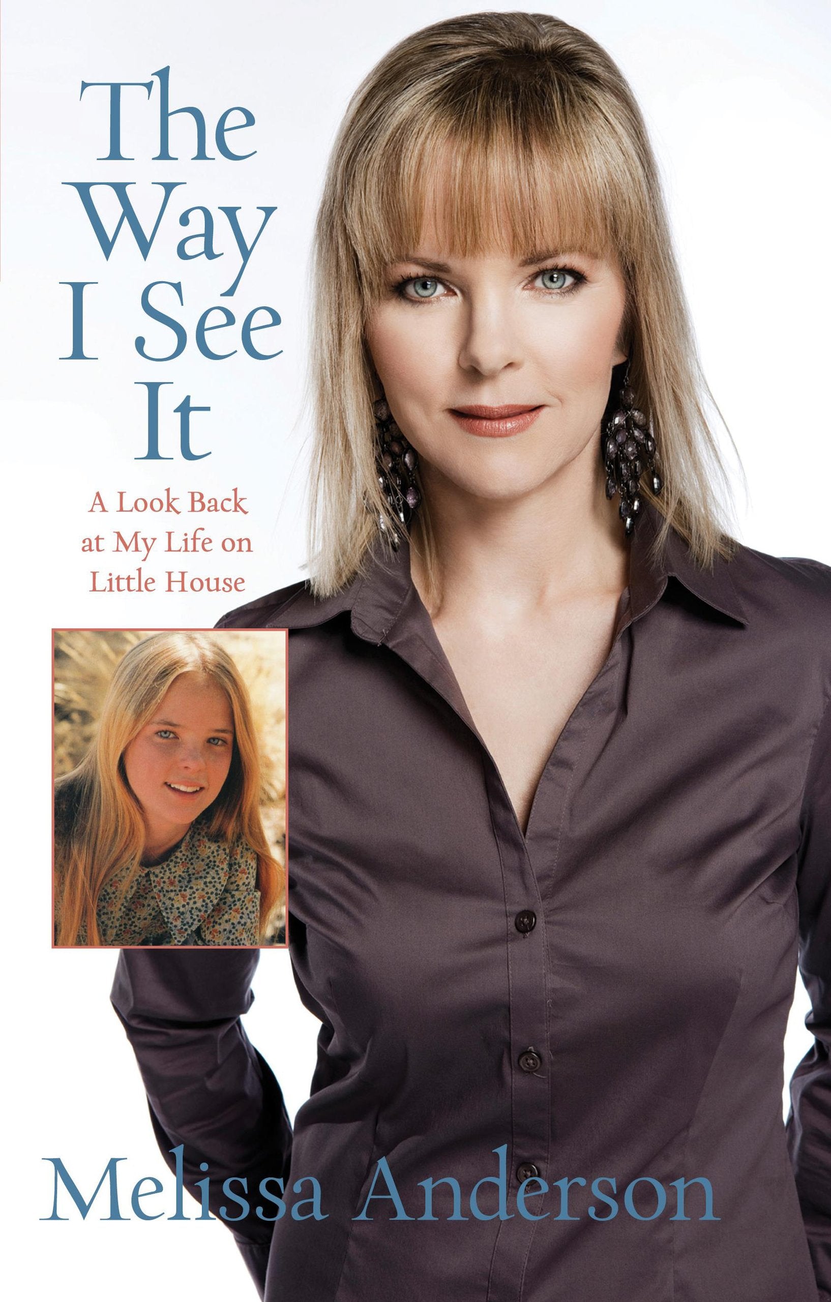 Way I See It: A Look Back At My Life On Little House,Used