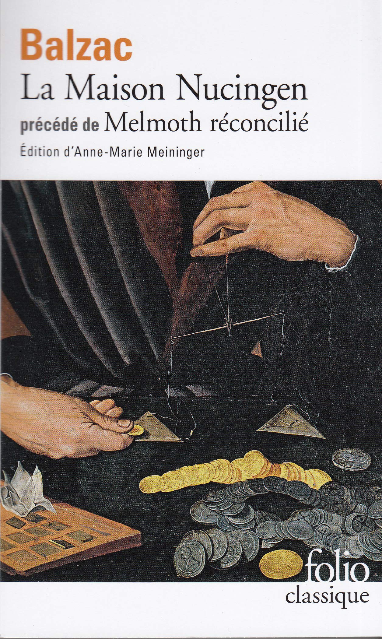 La Maison Nucingen: Precede De Melmoth Reconcilie (Folio Classique) (French Edition),Used