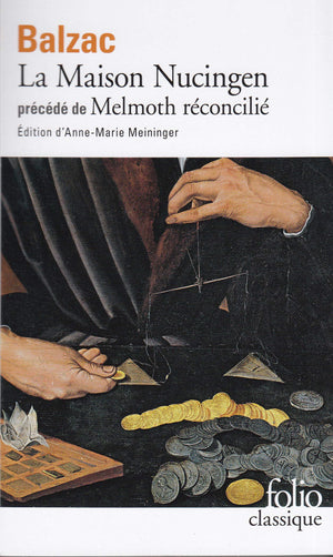 La Maison Nucingen: Precede De Melmoth Reconcilie (Folio Classique) (French Edition),Used