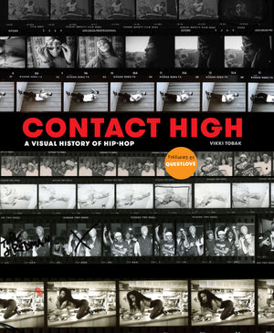 Contact High: A Visual History of HipHop,New