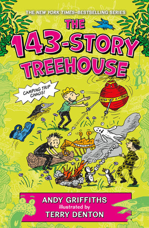 The 143Story Treehouse: Camping Trip Chaos! (The Treehouse Books, 11)