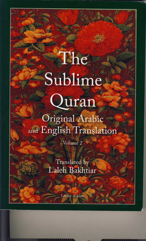The Sublime Quran ArabicEnglish (Vol. 2),Used