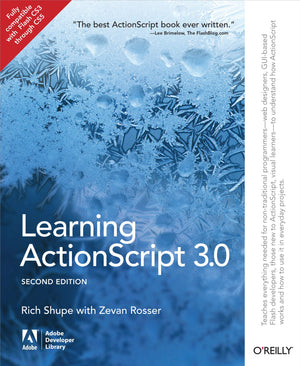 Learning Actionscript 3.0: A Beginner'S Guide