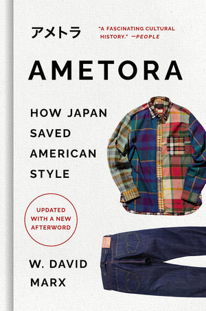 Ametora: How Japan Saved American Style,New