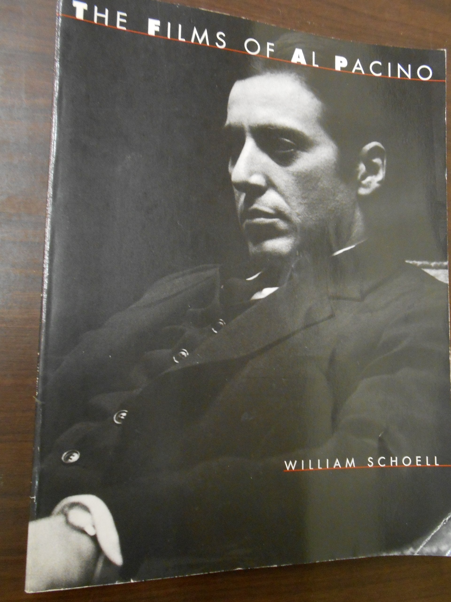 Films of Al Pacino: William Schoell (Citadel Film Series),Used