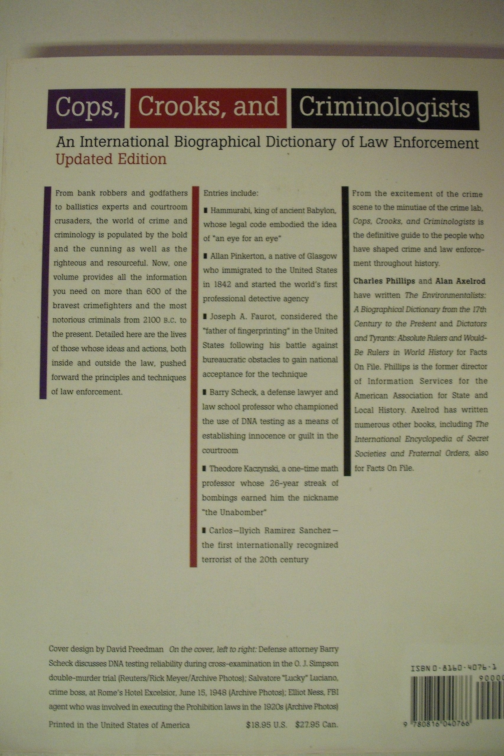 Cops, Crooks, and Criminologists: An International Biographical Dictionary of Law Enforcement,Used