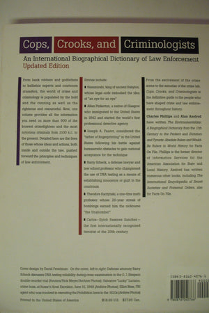 Cops, Crooks, and Criminologists: An International Biographical Dictionary of Law Enforcement,Used