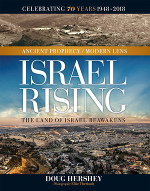 Israel Rising: The Land of Israel Reawakens (Ancient Prophecy / Modern Lens),Used