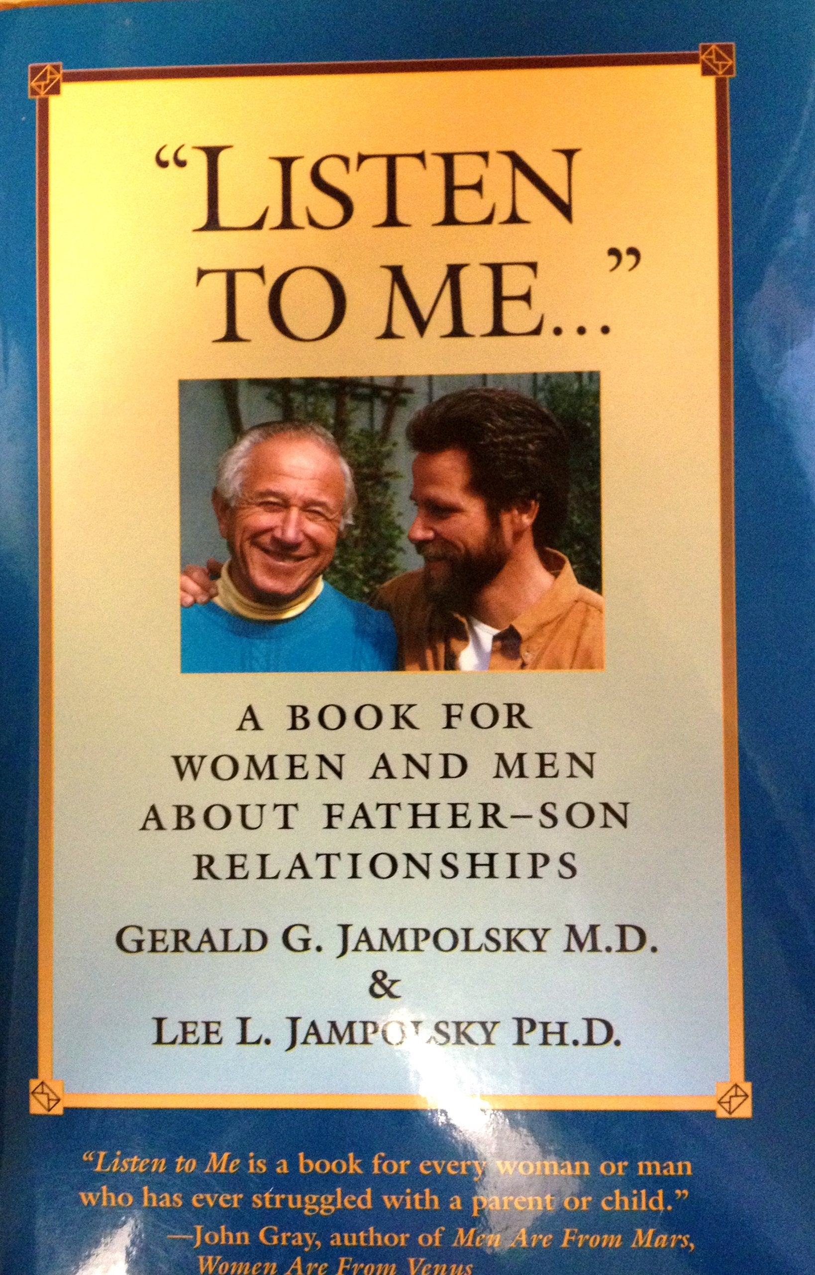 Listen to Me: A Book for Women and Men about Fathers and Sons,Used