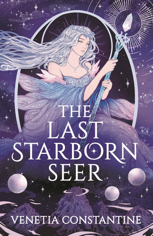 The Last Starborn Seer: The Instant Sunday Times Bestselling Romantic Fantasy Debut For 2026, Perfect For Fans Of Love Triangles