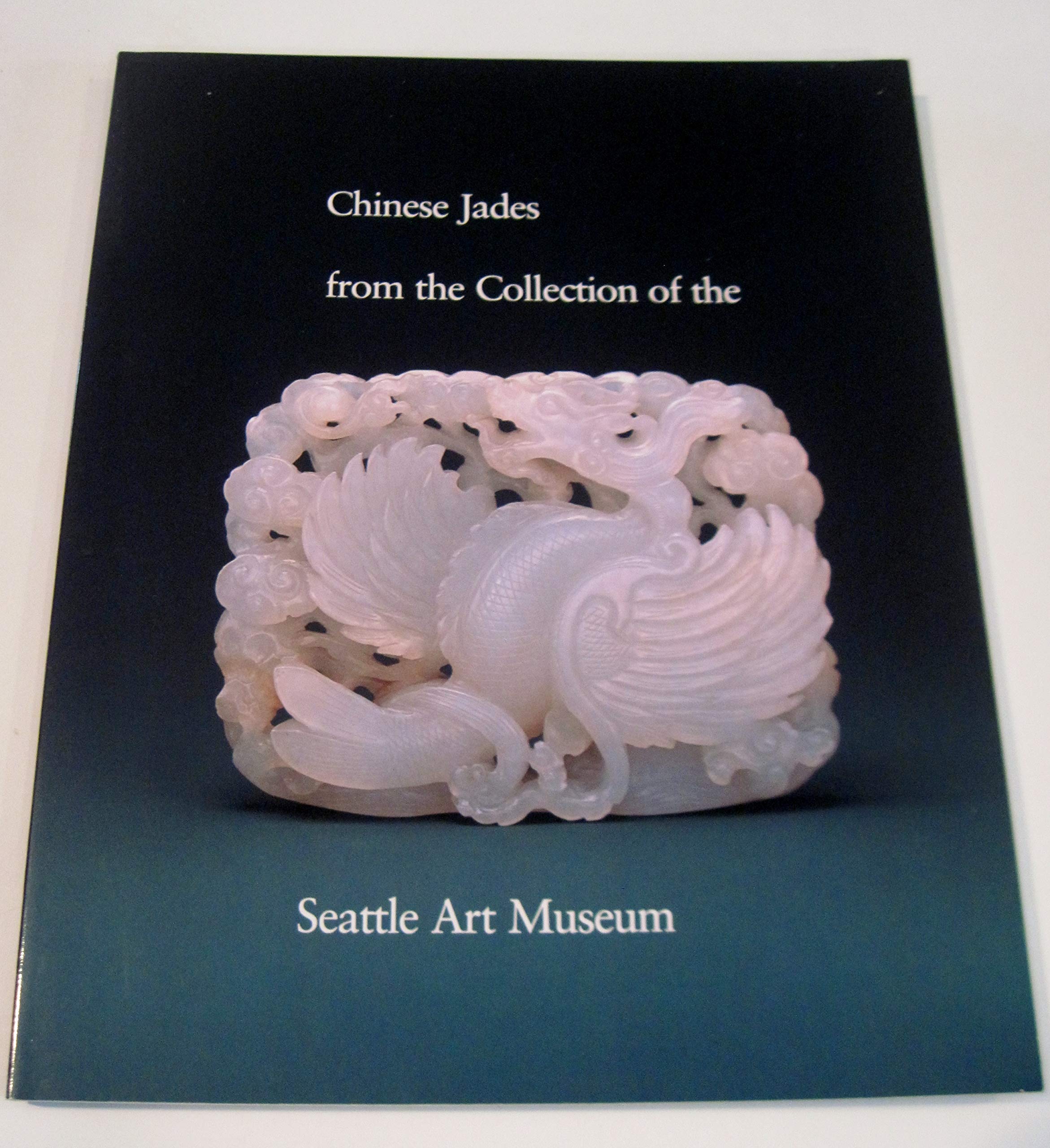 Chinese Jades from the Collection of the Seattle Art Museum,Used