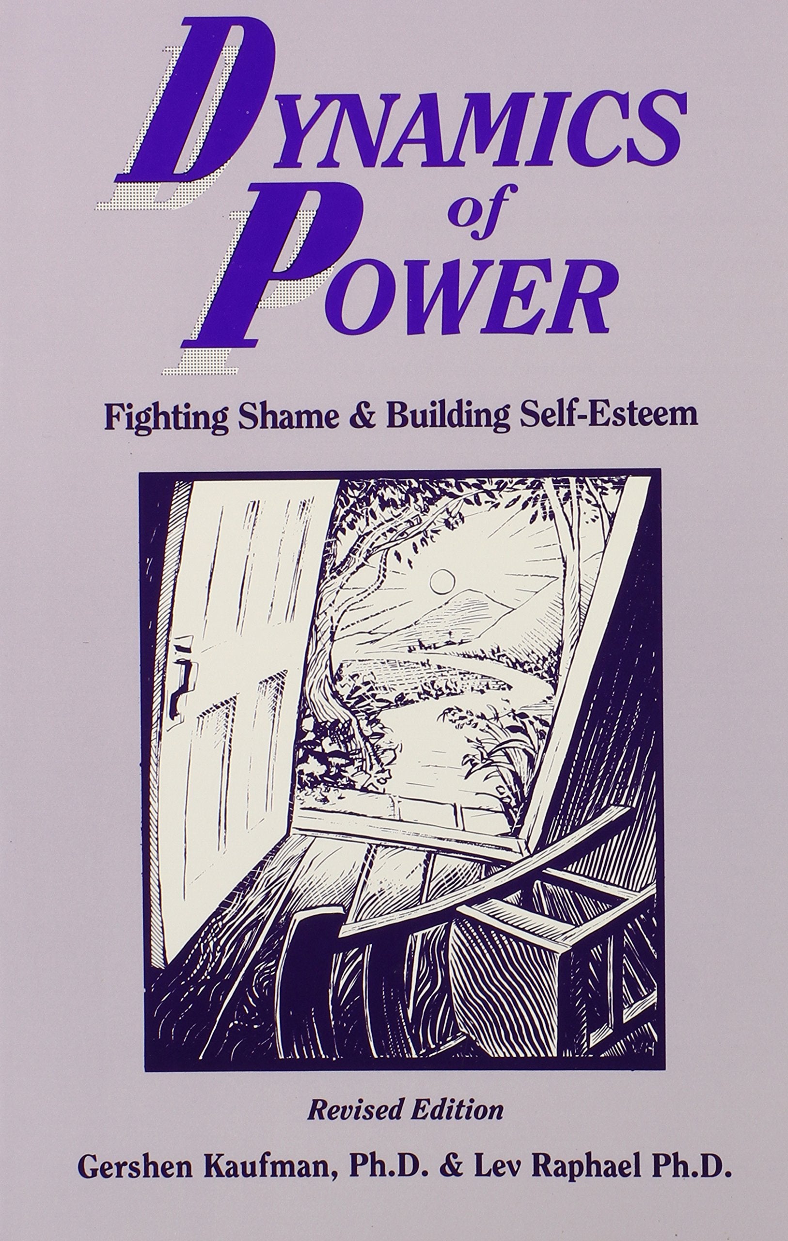 Dynamics of Power: Fighting Shame and Building SelfEsteem,Used