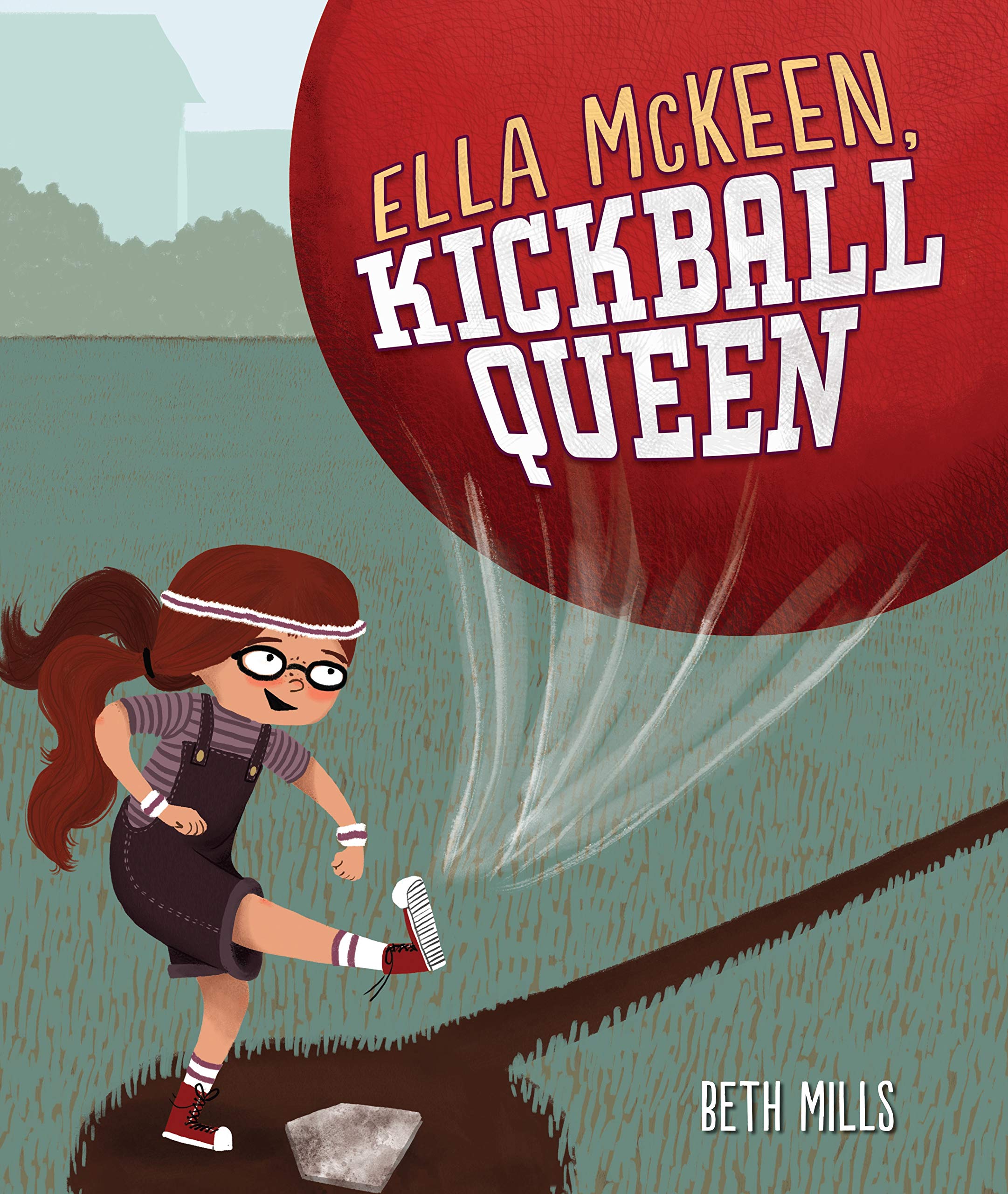 Ella McKeen, Kickball Queen,Used