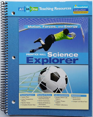 Science Explorer: Motion, Forces, and Energy AllinOne Teaching Resources,New