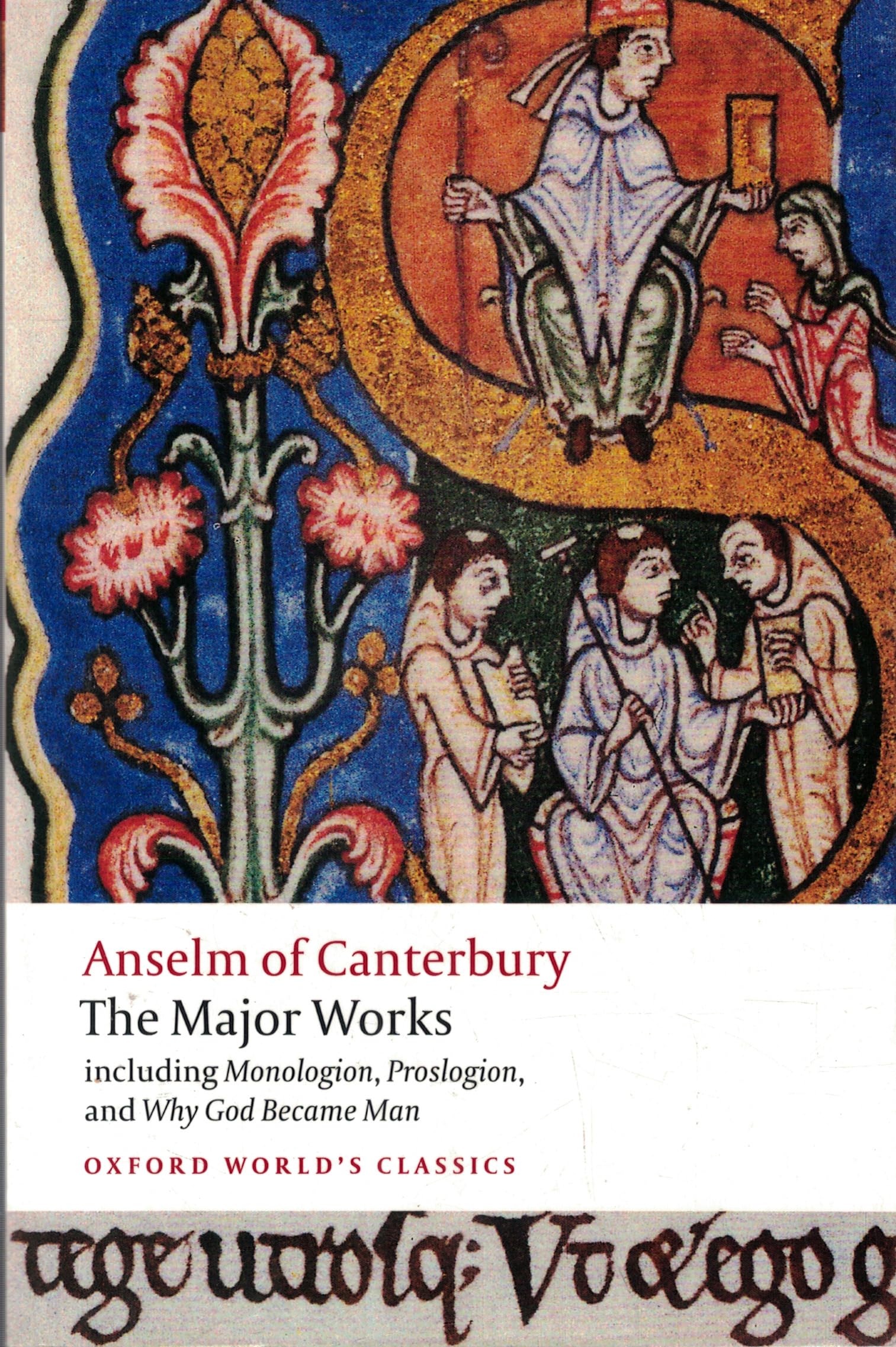 Anselm Of Canterbury: The Major Works (Oxford World'S Classics),Used