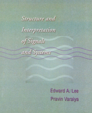 Structure and Interpretation of Signals and Systems,Used