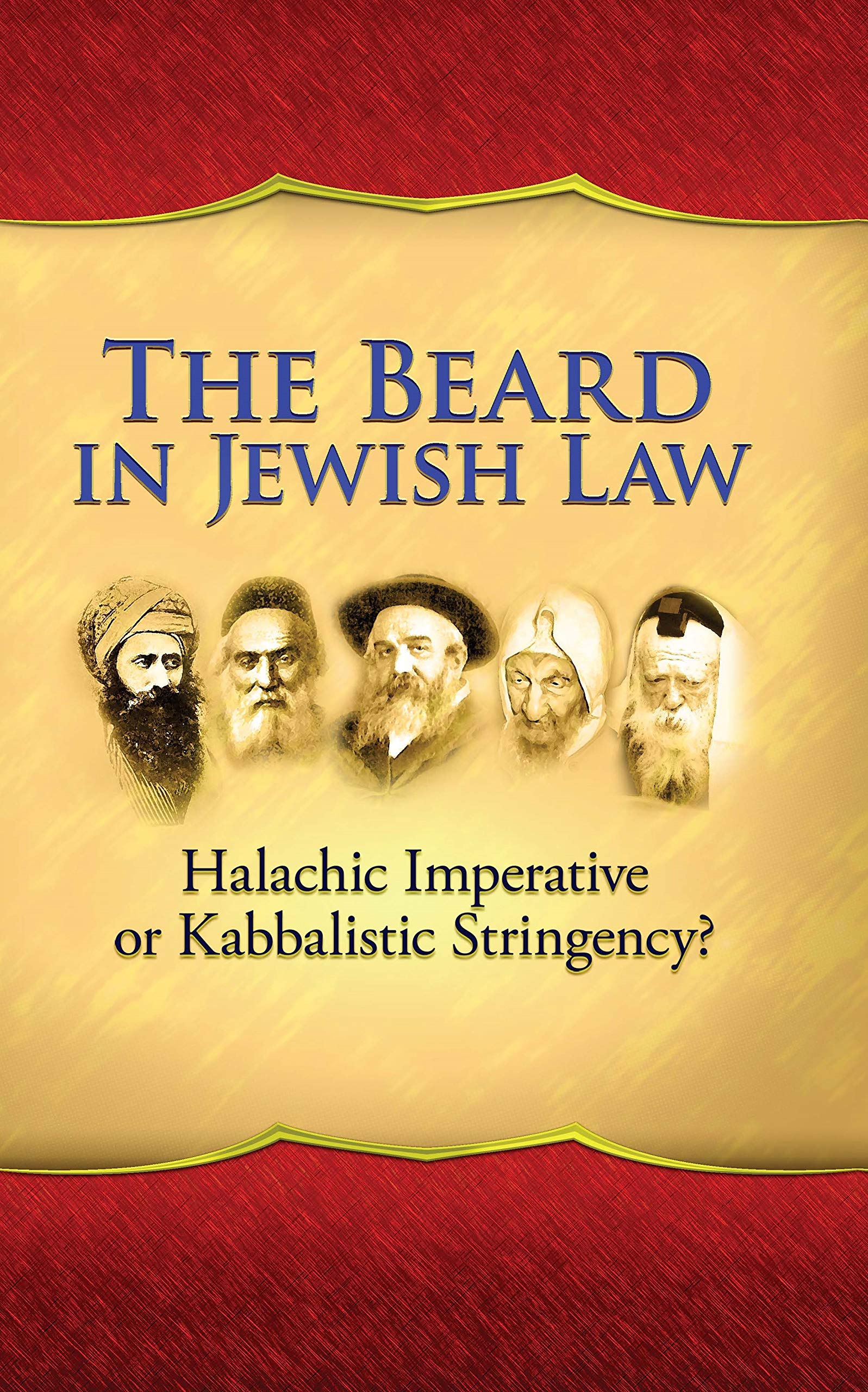 The Beard in Jewish Law (English and Hebrew Edition),New