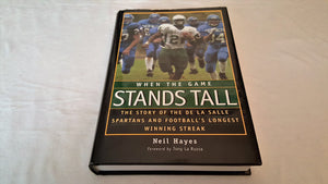 When the Game Stands Tall: The Story of the De La Salle Spartans and Football's Longest Winning Streak,Used