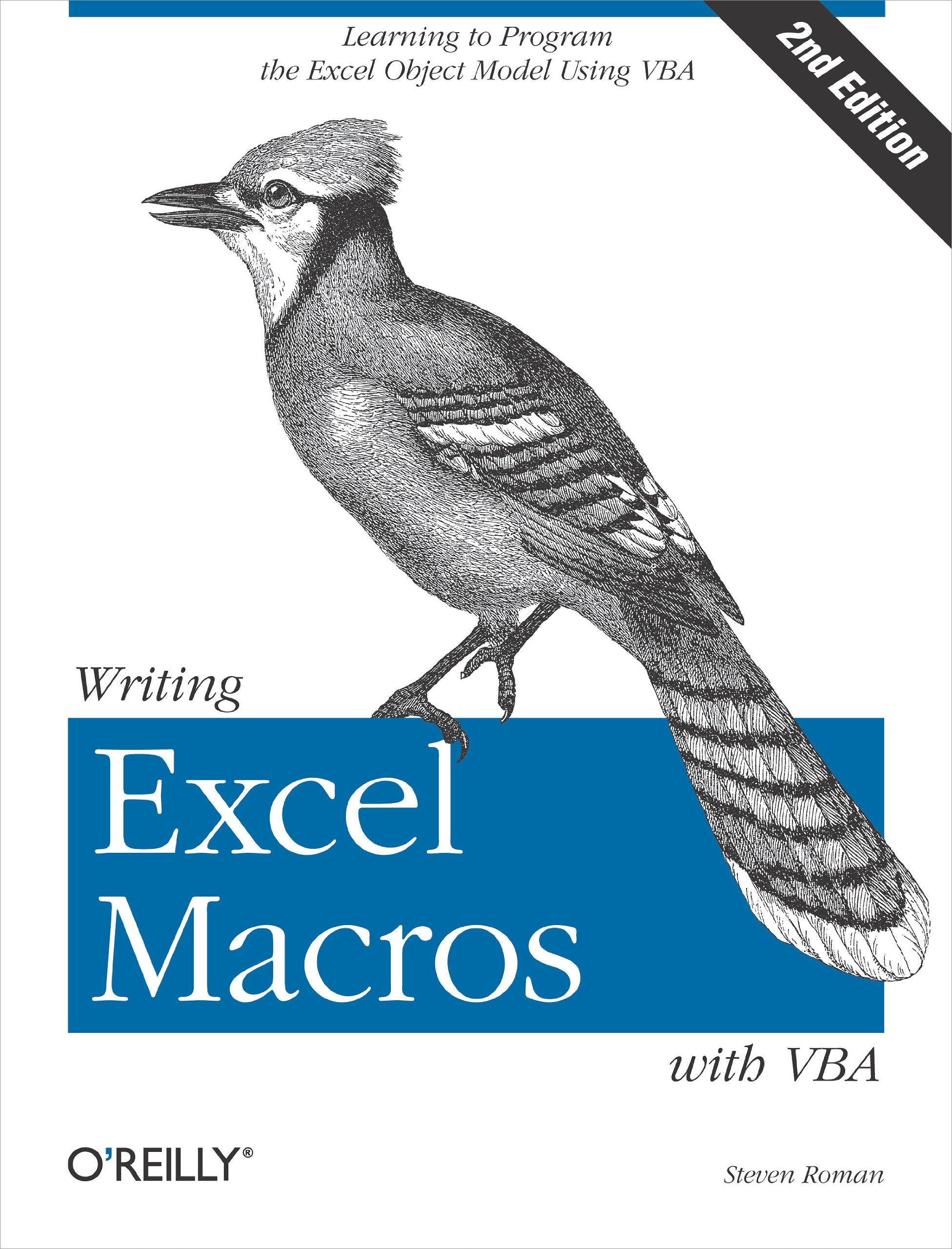 Writing Excel Macros with VBA: Learning to Program the Excel Object Model Using VBA,Used
