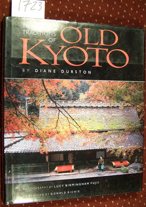 The Living Traditions of Old Kyoto,Used