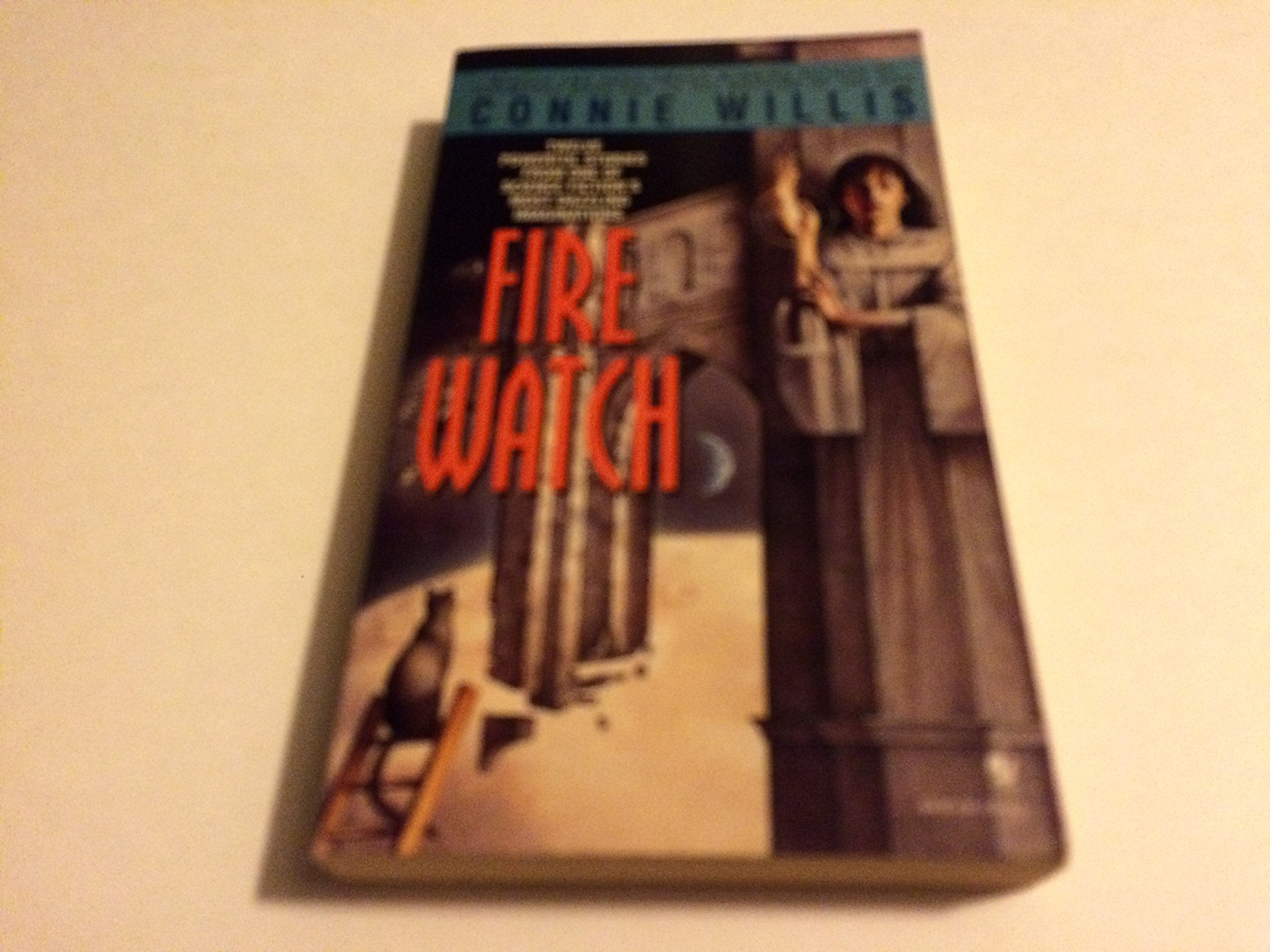 Fire Watch: A Novel,Used