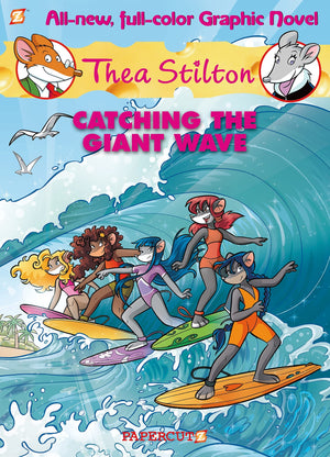Thea Stilton Graphic Novels #4: Catching the Giant Wave,Used